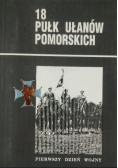18 Pułk Ułanów Pomorskich Pierwszy dzień wojny