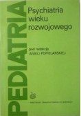 Psychiatria wieku rozwojowego