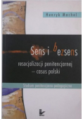 Sens i bezsens resocjalizacji penitencjarnej