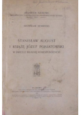 Stanisław August i książę Józef Poniatowski w świetle własnej korespondencji 1904 r