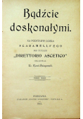 Bądźcie doskonałymi 1912 r.