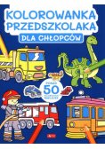 Kolorowanka przedszkolaka. Dla chłopców