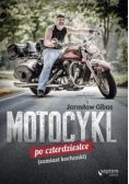 Motocykl po czterdziestce zamiast kochanki