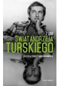 7 Dni Świat Andrzeja Turskiego