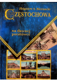 Częstochowa na dawnej pocztówce