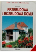 Przebudowa i rozbudowa domu