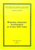 Biogramy mieszczan wrocławskich do końca XIII wieku