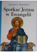 Spotkać Jezusa w Ewangelii