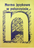 Norma językowa w polszczyźnie