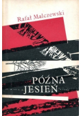 Późna jesień Szkice i opowiadania