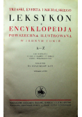 Leksykon Encyklopedja powszechna ilustrowana 1935 r.