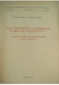Mapy Województwa Pomorskiego w drugiej połowie XVI w.