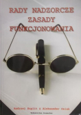 Rady nadzorcze zasady funkcjonowania