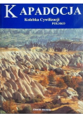 Kapadocja Kolebka cywilizacji Polsko