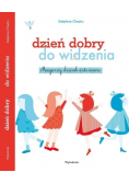 Dzień dobry Do widzenia