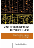Strategic Communications for School Leaders
