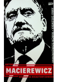 Antoni Macierewicz Biografia nieautoryzowana