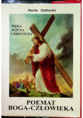 Poemat Boga Człowieka Księga VI Męka Jezusa Chrystusa