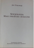 Socjologia Małe struktury społeczne