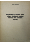Problemy repolonizacji i narodowej integracji miejscowej ludności powiatu prudnickiego w pierwszych latach po wyzwoleniu 1945-1947