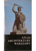 Atlas architektury Warszawy