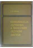 Komunikacja językowa a nauczanie języków obcych