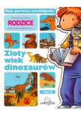 Złoty wiek dinozaurów Tom II