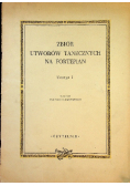 Zbiór utworów tanecznych na fortepian Zeszyt 1