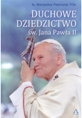 Duchowe Dziedzictwo św Jana Pawła II