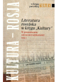 Literatura rosyjska w kręgu "Kultury". T.1