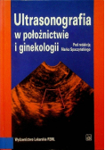 Ultrasonografia w położnictwie i ginekologii