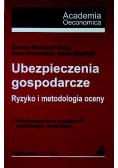Ubezpieczenia gospodarcze ryzyko i metodologia oceny