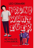 Bruno Whatever