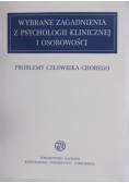 Wybrane zagadnienia z psychologii klinicznej i osobowości