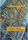 Zarządzanie ryzykiem w projektach logistycznych