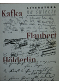 Literatura na świecie Nr 1 i 2 Kafka Flaubert Holderlin