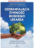 Uzdrawiająca żywność boskiego lekarza