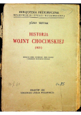 Historja Wojny Chocimskiej 1621 1921 r