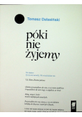 Póki nie żyjemy