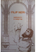 Filip Neri anegdoty  o świętym