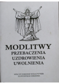 Modlitwy przebaczenia uzdrowienia uwolnienia