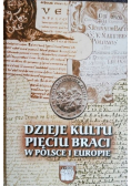 Dzieje kultu pięciu braci w Polsce i Europie Dzieje Kazimierza Biskupiego Część 2
