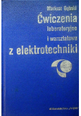 Ćwiczenia laboratoryjne i warsztatowe z elektrotechniki