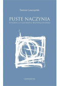 Puste naczynia. Studia z filozofii współczesnej