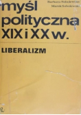 Myśl polityczna XIX i XX w Liberalizm