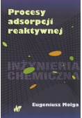 Procesy adsorpcji reaktywnej