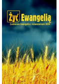 Żyć ewangelią Codzienna Ewangelia.. TW