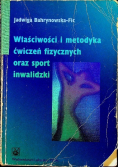Właściwości i metody ćwiczeń fizycznych oraz sport inwalidzki