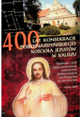 400 Lat Konsekracji Kościoła Jezuitów w Kaliszu