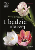 I będzie inaczej